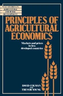 Principles of Agricultural Economics : Markets and Prices in Less Developed Countries