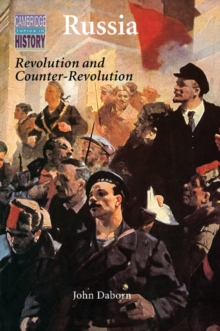 Russia : Revolution and Counter-Revolution 1917-1924