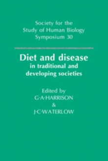 Diet and Disease : In Traditional and Developing Societies