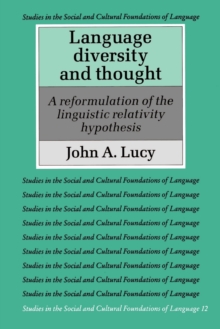 Language Diversity and Thought : A Reformulation of the Linguistic Relativity Hypothesis