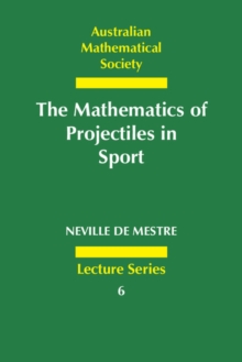 The Mathematics of Projectiles in Sport