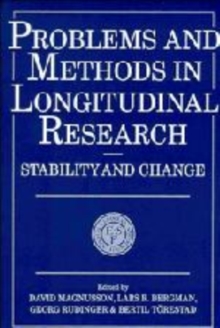 Problems and Methods in Longitudinal Research : Stability and Change
