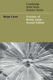 Fracture of Brittle Solids