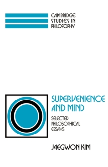 Supervenience and Mind : Selected Philosophical Essays