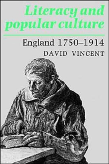 Literacy and Popular Culture : England 1750-1914