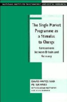 The Single Market Programme as a Stimulus to Change : Comparisons between Britain and Germany