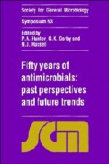 Fifty Years of Antimicrobials : Past Perspectives and Future Trends
