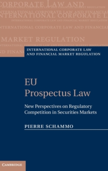 EU Prospectus Law : New Perspectives on Regulatory Competition in Securities Markets
