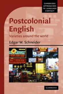 Postcolonial English : Varieties around the World