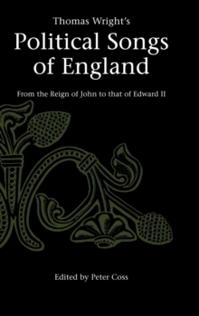 Thomas Wright's Political Songs of England : From the Reign of John to that of Edward II