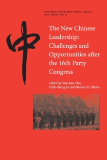 The New Chinese Leadership : Challenges and Opportunities after the 16th Party Congress