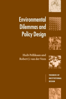 Environmental Dilemmas and Policy Design