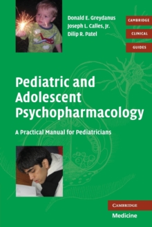 Pediatric and Adolescent Psychopharmacology : A Practical Manual for Pediatricians