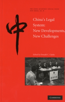 China's Legal System : New Developments, New Challenges