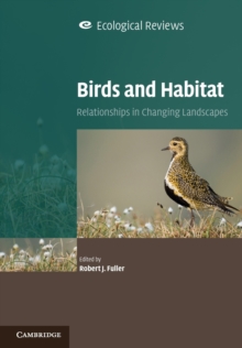 Birds and Habitat : Relationships in Changing Landscapes