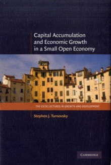 Capital Accumulation and Economic Growth in a Small Open Economy