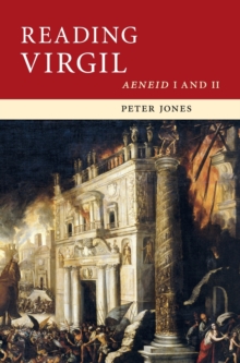 Reading Virgil : AeneidI and II