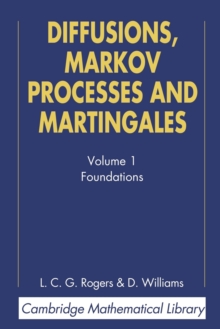 Diffusions, Markov Processes, and Martingales: Volume 1, Foundations