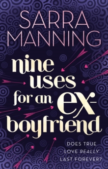 Nine Uses For An Ex-Boyfriend
