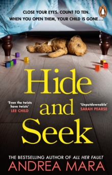 Hide and Seek : The unmissable new crime thriller for 2022 from the top ten Sunday Times bestselling author of All Her Fault
