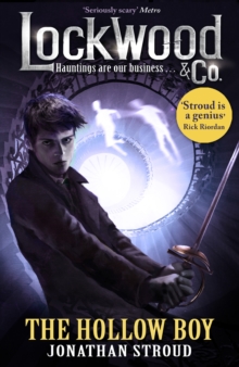 Lockwood & Co: The Hollow Boy : Book 3