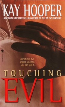 Touching Evil : A Bishop/Special Crimes Unit Novel