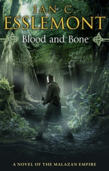 Blood and Bone : (Malazan Empire: 5): an ingenious and imaginative fantasy. More than murder lurks in this untameable wilderness