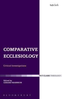 Comparative Ecclesiology : Critical Investigations