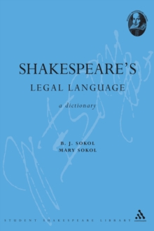 Shakespeare's Legal Language : A Dictionary