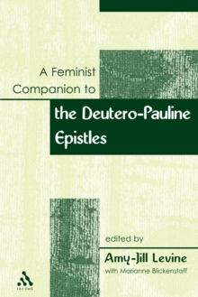 Feminist Companion to Paul : Deutero-Pauline Writings