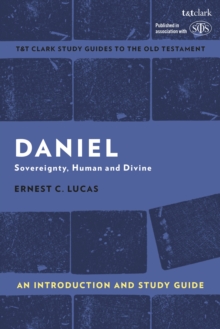 Daniel : An Introduction and Study Guide: Sovereignty, Human and Divine