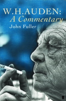 W. H. Auden: A Commentary