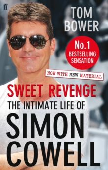 Sweet Revenge : The Intimate Life of Simon Cowell