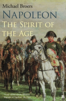 Napoleon Volume 2 : The Spirit of the Age
