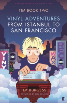 Tim Book Two : Vinyl Adventures from Istanbul to San Francisco