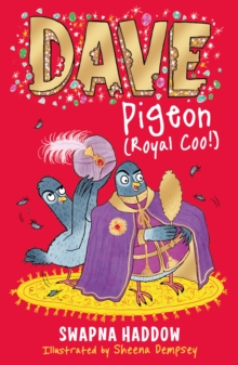 Dave Pigeon (Royal Coo!) : WORLD BOOK DAY 2023 AUTHOR
