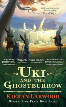 Uki and the Ghostburrow : BLUE PETER BOOK AWARD-WINNING AUTHOR