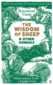 The Wisdom of Sheep & Other Animals : Observations from a Family Farm