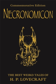Necronomicon : The Best Weird Tales of H.P. Lovecraft