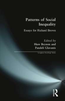 Patterns of Social Inequality : Essays for Richard Brown