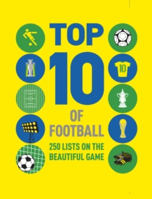 Top 10 of Football : 250 lists on the beautiful game