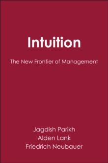 Intuition : The New Frontier of Management