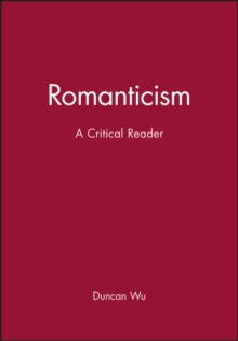 Romanticism : A Critical Reader