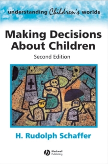 Making Decisions about Children : Psychological Questions and Answers