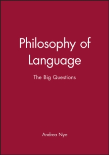 Philosophy of Language : The Big Questions