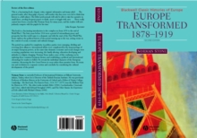 Europe Transformed : 1878-1919