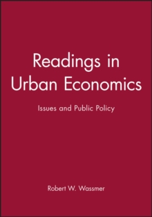 Readings in Urban Economics : Issues and Public Policy