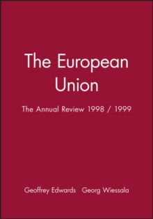 The European Union : The Annual Review 1998 / 1999