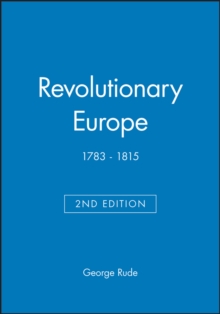 Revolutionary Europe : 1783 - 1815