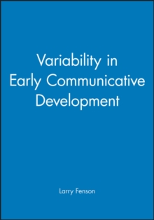 Variability in Early Communicative Development